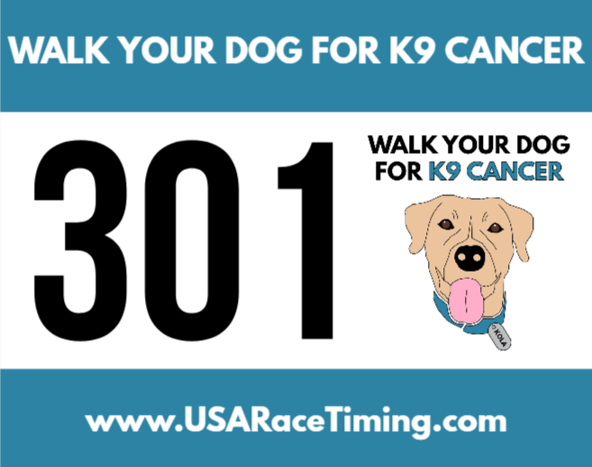 Walk Your Dog For K9 Cancer Race Bib