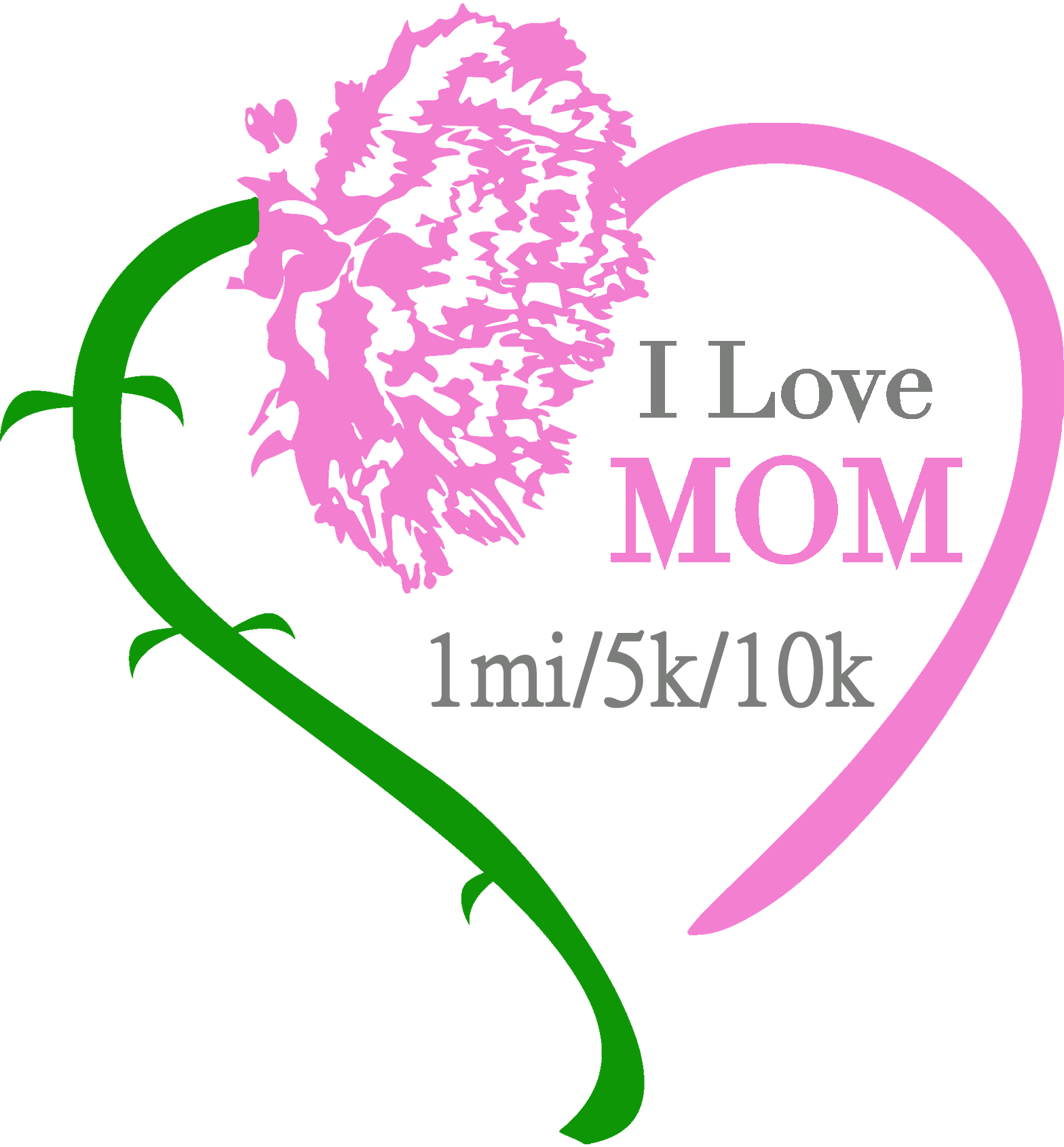 Ohio Mother's Day 1mi, 5k, 10k and FREE Kids Run: I Love MOM!